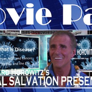 The Medical Salvation Presentation by Dr. Leonard Horowitz