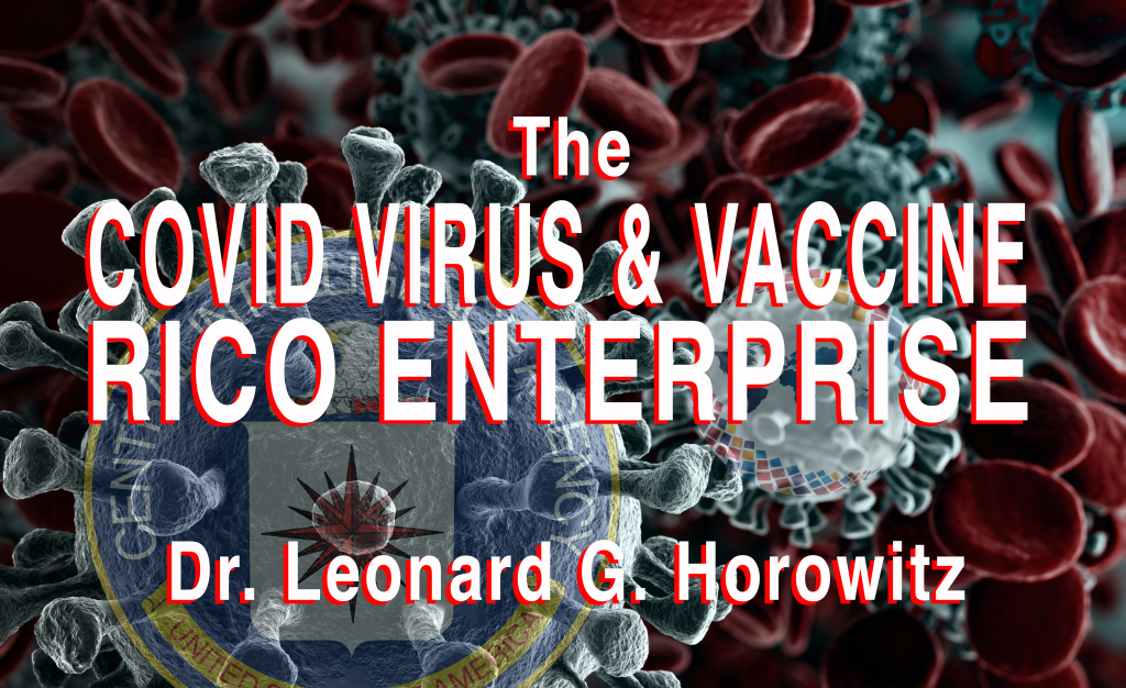 The COVID VIRUS & VACCINE RACKETEERING ENTERPRISE - Revolution Television